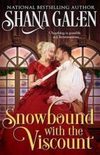 Snowbound with the Viscount by Shana Galen