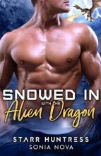 Snowed in with the Alien Dragon by Starr Huntress