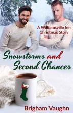 Snowstorms and Second Chances by Brigham Vaughn