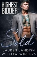 Sold (Highest Bidder #2) by Lauren Landish