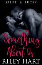 Something About Us by Riley Hart