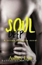 Soul Deep by Ashley Lyn