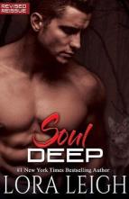 Soul Deep by Lora Leigh