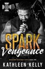 Spark of Vengeance by Kathleen Kelly