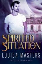 Spirited Situation by Louisa Masters