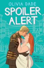 Spoiler Alert by Olivia Dade