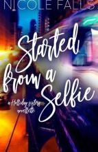 Started From a Selfie by Nicole Falls