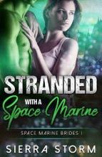 Stranded with A Space Marine by Sierra Storm