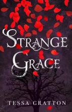 Strange Grace by Tessa Gratton