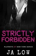 Strictly Forbidden by JA Low