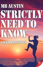 Strictly Need to Know by MB Austin