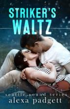 Striker’s Waltz by Alexa Padgett