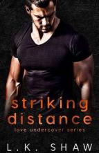 Striking Distance by LK Shaw