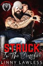 Struck in the Crossfire by Linny Lawless