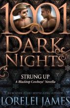 Strung Up by Lorelei James