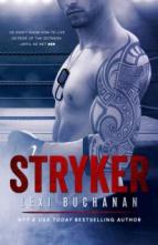 Stryker (MMA Romance) by Lexi Buchanan