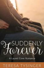 Suddenly Forever by Teresa Tysinger