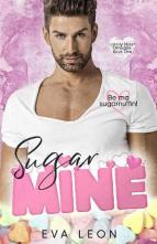 Sugar Mine by Eva Leon