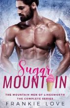 Sugar Mountain: Complete Series by Frankie Love