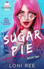 Sugar Pie by Loni Ree