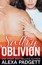 Sultry Oblivion by Alexa Padgett