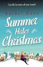 Summer Hates Christmas by Rachel Dove