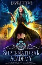 Supernatural Academy: Year Three by Jaymin Eve