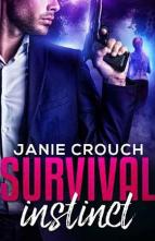 Survival Instinct by Janie Crouch