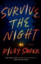 Survive the Night by Riley Sager