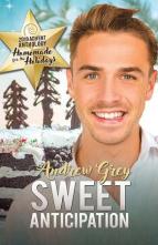 Sweet Anticipation by Andrew Grey