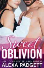 Sweet Oblivion by Alexa Padgett