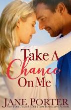 Take a Chance on Me by Jane Porter