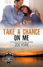 Take a Chance on Me by Zoe York
