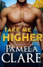 Take Me Higher by Pamela Clare