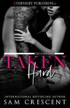 Taken Hard by Sam Crescent