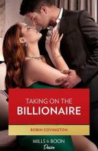Taking on the Billionaire by Robin Covington