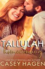 Tallulah Homecoming by Casey Hagen