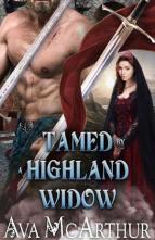 Tamed By a Highland Widow by Ava McArthur