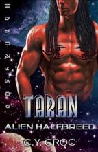 Taran Alien Halfbreed by C. Y. Croc
