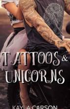 Tattoos & Unicorns by Kayla Carson
