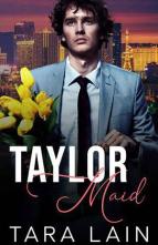 Taylor Maid by Tara Lain