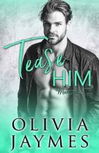 Tease Him by Olivia Jaymes