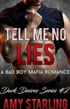 Tell Me No Lies by Amy Starling