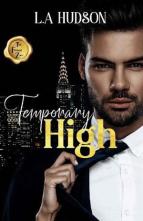 Temporary High by L.A Hudson