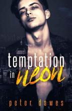 Temptation in Neon by Peter Dawes