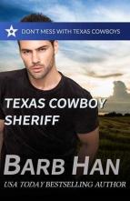 Texas Cowboy Sheriff by Barb Han