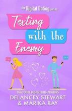 Texting With the Enemy by Delancey Stewart