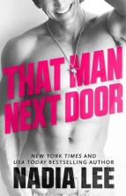 That Man Next Door by Nadia Lee
