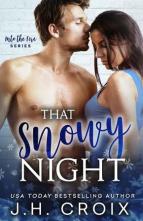 That Snowy Night by J.H. Croix