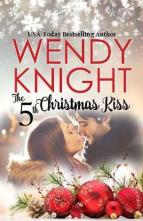 The 5th Christmas Kiss by Wendy Knight